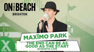 Maxïmo Park - The End Can Be As Good As The Start live at On The Beach image