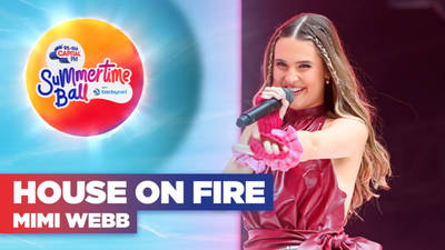 Mimi Webb - House on Fire - Live from Capital's Summertime Ball with Barclaycard image