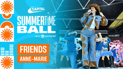 Anne-Marie - Friends (Live at Capital's Summertime Ball 2023) image