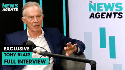 The News Agents: Full interview with Tony Blair on Qatar, Starmer and kissing Tories image