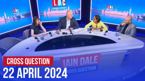 Cross Question with Iain Dale 22/04 | Watch again image