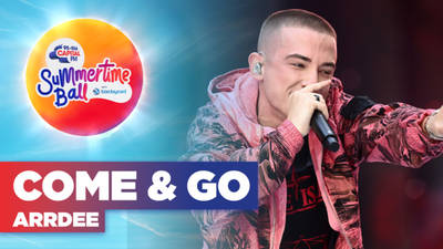 ArrDee - Come & Go - Live from Capital's Summertime Ball with Barclaycard image