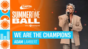 Adam Lambert - We Are The Champions (live at Capital's Summertime Ball 2023) image