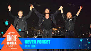 Take That - Never Forget (Live at Capital's Jingle Bell Ball 2023) image