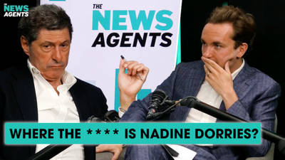 The News Agents: Where the f*** is Nadine Dorries? image