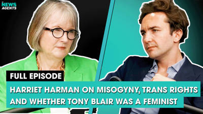 Harriet Harman on misogyny, trans rights and whether Tony Blair was a feminist | The News Agents image