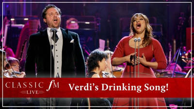 Vivacious Verdi! The ‘Drinking Song’ from La traviata | Classic FM Live image