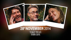 Take That: This Life - 28th November 2014 image