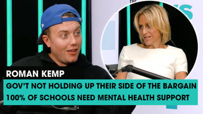 The News Agents: Roman Kemp urges gov't to commit to mental health of support in 100% of schools - not 36% image