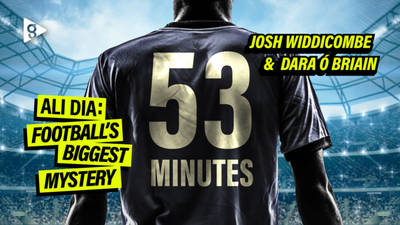 Ali Dia: Football's Biggest Mystery | 53 Minutes - Watch The Trailer Now! image
