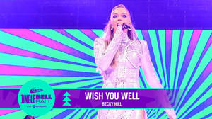 Becky Hill - Wish You Well (Live at Capital's Jingle Bell Ball 2022) image