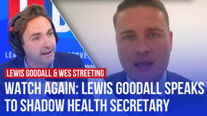 Watch Again: Lewis Goodall speaks to Shadow Health Secretary Wes Streeting | 29/05 image