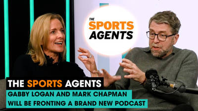 The Sports Agents: Gabby Logan and Mark Chapman announce brand new pod image