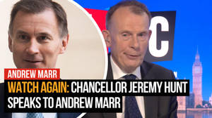 Watch Again: Chancellor Jeremy Hunt speaks to Andrew Marr image
