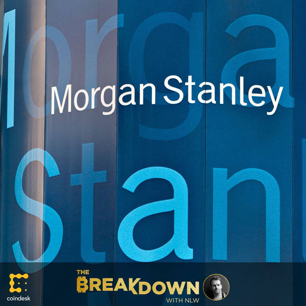 BREAKDOWN: Morgan Stanley Is First Big Bank Offering Bitcoin to Wealthy Clients