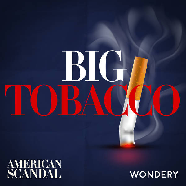 Big Tobacco | The Whistleblowers | 2