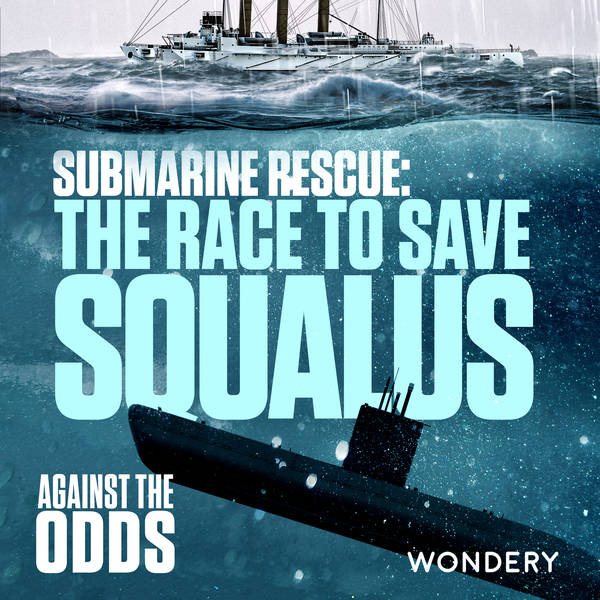 Submarine Rescue: The Race to Save Squalus | The Final Dive | 3