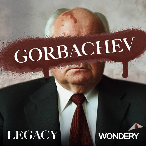 Gorbachev | The Man Who Lost an Empire | 4