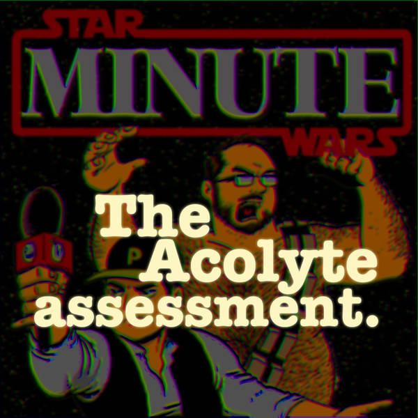 The Acolyte Assessment: Episode 4