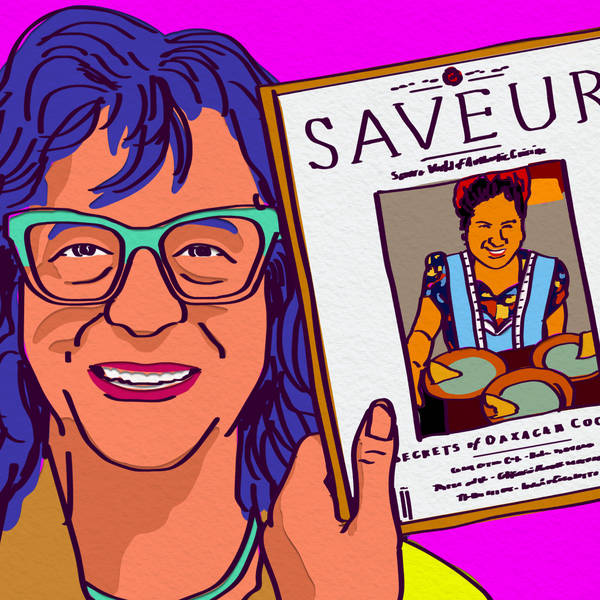 323: We ❤️ Saveur with Dorothy Kalins