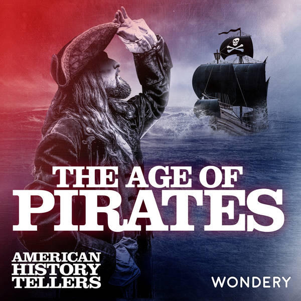 The Age of Pirates | Women of the High Seas | 4