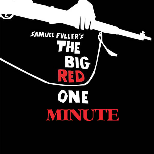 Big Red One Minute 98: Vermilion