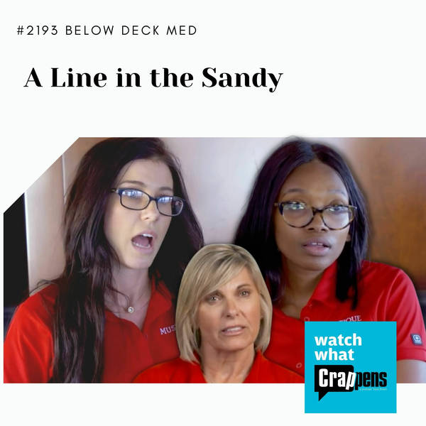 #2193 Below Deck Med A Line in the Sandy