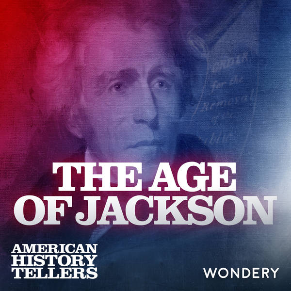 The Age of Jackson | Washington Burns | 1