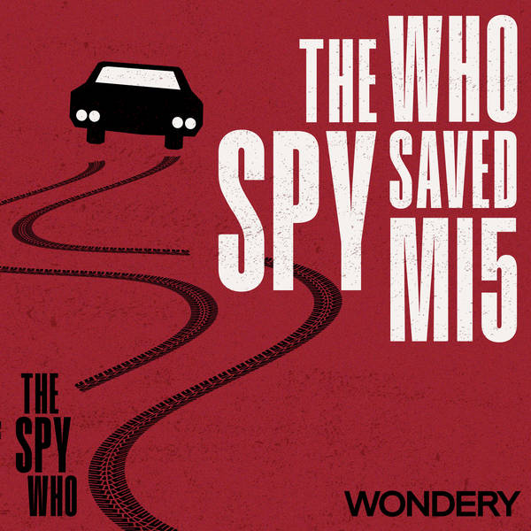 The Spy Who Saved MI5 | The Spider and the Fly | 1