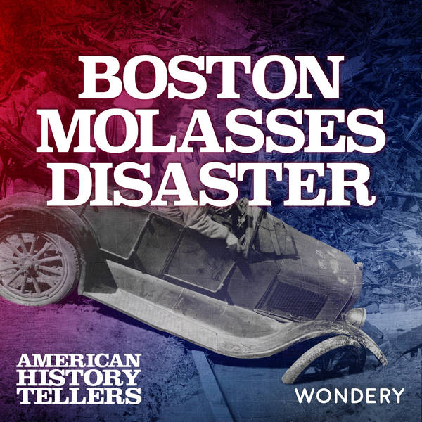 Boston Molasses Disaster | A Deadly Deluge | 1
