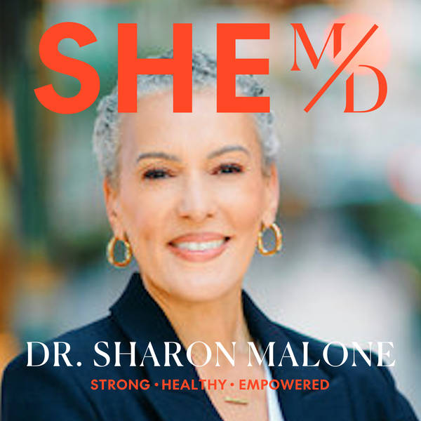 Hormone Hacks Every Woman Should Know with Dr. Sharon Malone