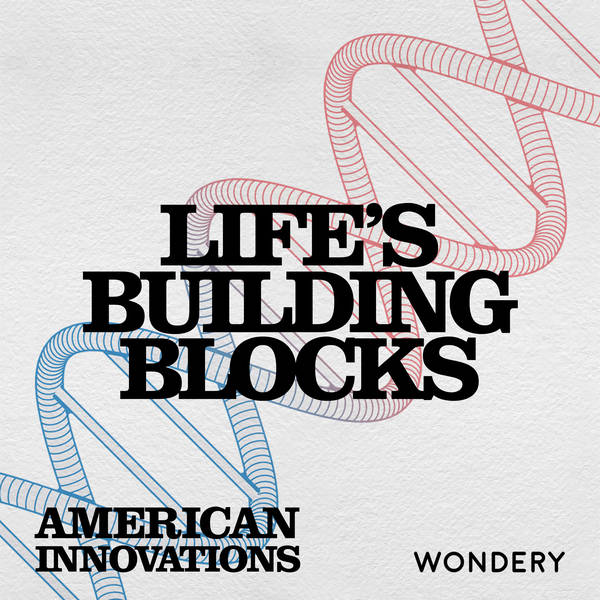 Life's Building Blocks | Lost Pioneers | 1