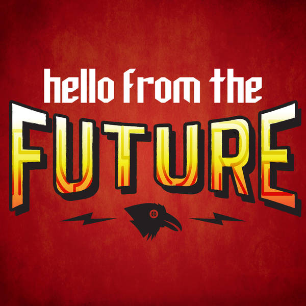 INTERLUDE – Hello from the Future
