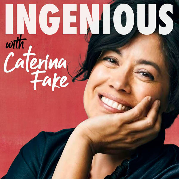 Introducing: Ingenious with Caterina Fake