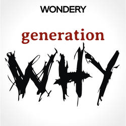 The Generation Why Podcast image