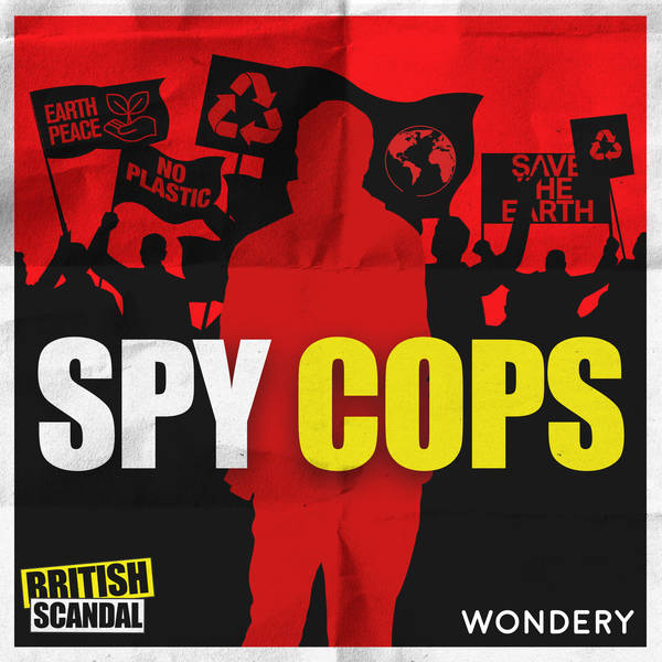 Spy Cops | The Truth | 2