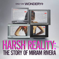 Harsh Reality: The Story of Miriam Rivera image