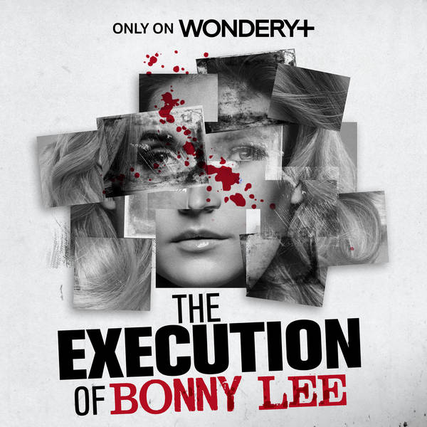 Introducing: The Execution of Bonny Lee Bakley