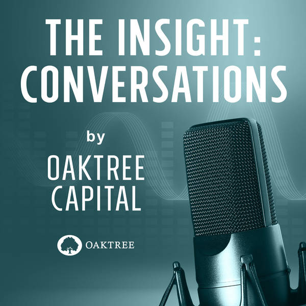 The Insight: Conversations – Volatility Ahead? Featuring Howard Marks, Armen Panossian, and David Rosenberg