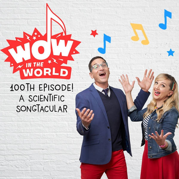 100th Episode! A Scientific Songtacular