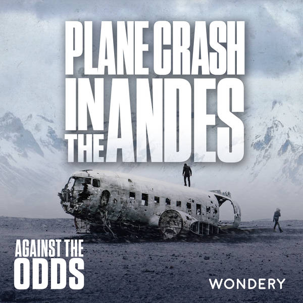 Plane Crash in the Andes | The Cutting | 2