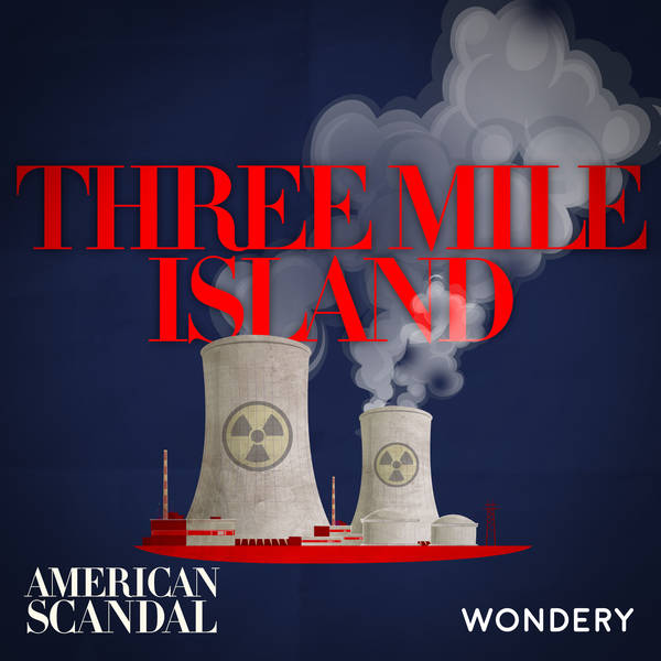 Three Mile Island | The Ticking Clock | 2