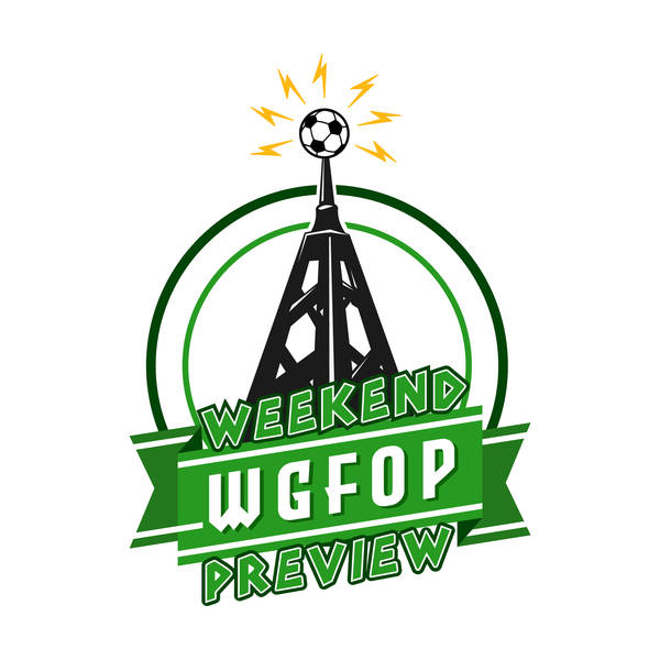 Men in Blazers 02/10/23: WGFOP: Weekend Preview