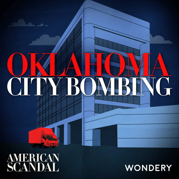 Oklahoma City Bombing | No Backing Out | 3