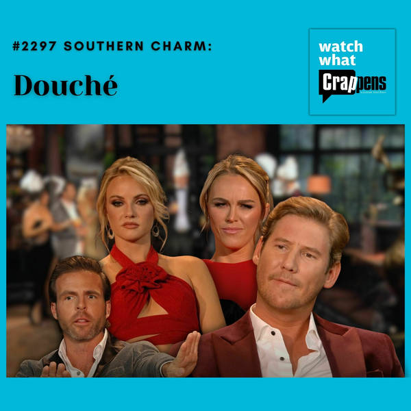 #2297 Southern Charm: Douché