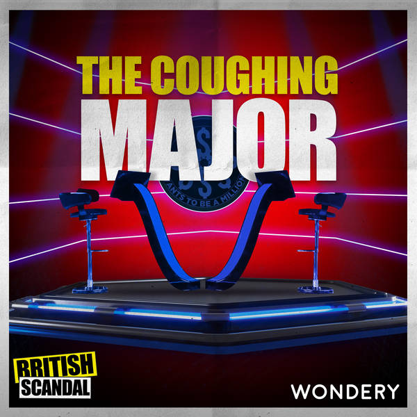 The Coughing Major | In The Hot Seat | 2