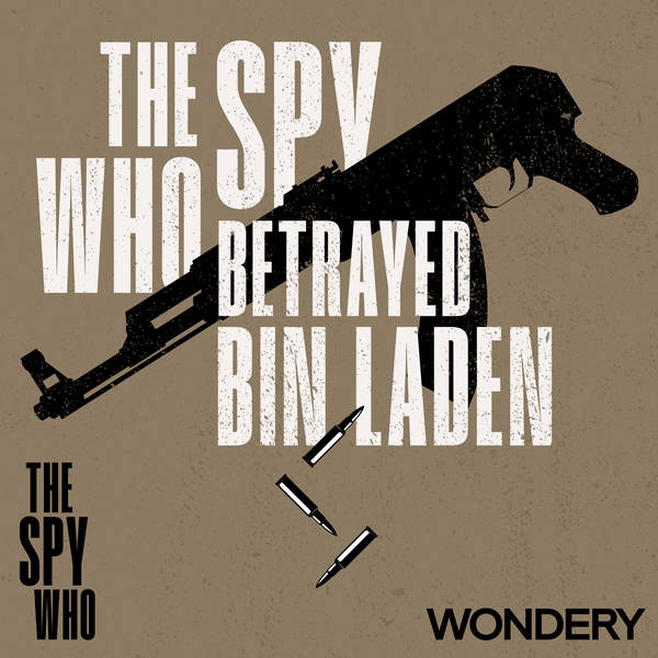 The Spy Who Betrayed Bin Laden | Holy War | 1