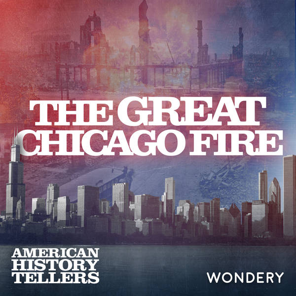Great Chicago Fire | The Great Rebuilding | 3