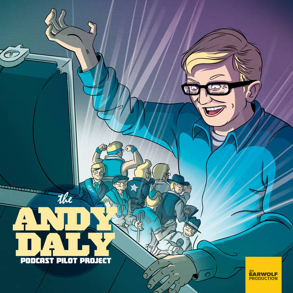 Find Full Archive of Andy Daly Pilot Project on Stitcher Premium