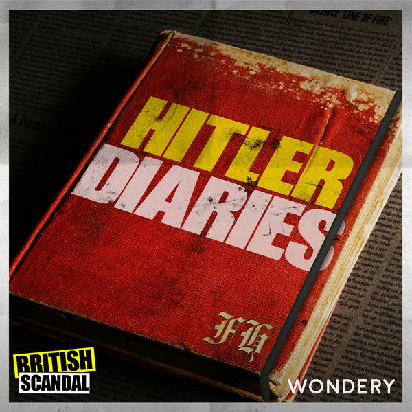 Encore: The Hitler Diaries | Hoaxed | 3